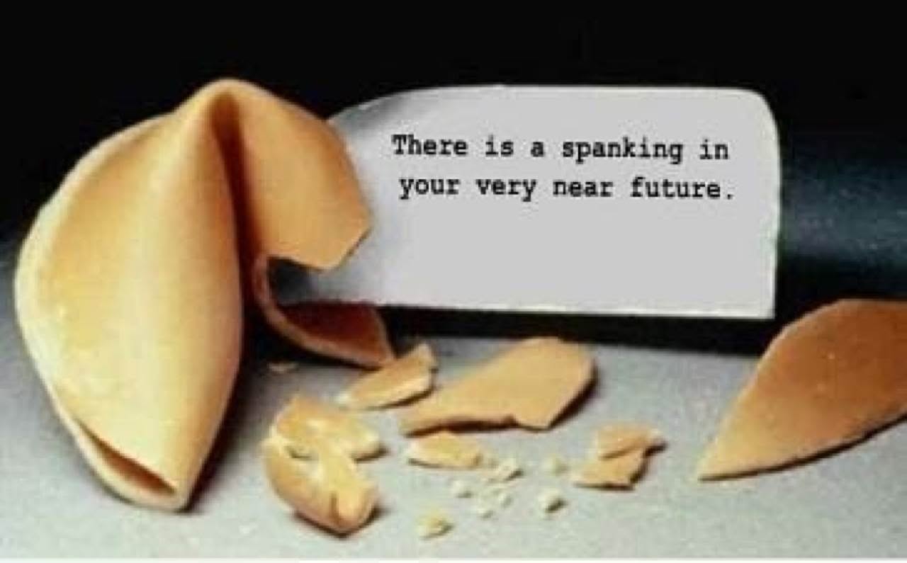 There is a spanking in your very near future.